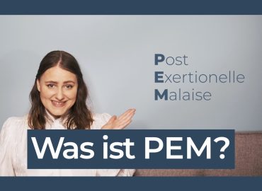 Video erklärt Post-Exertionelle Malaise (PEM)